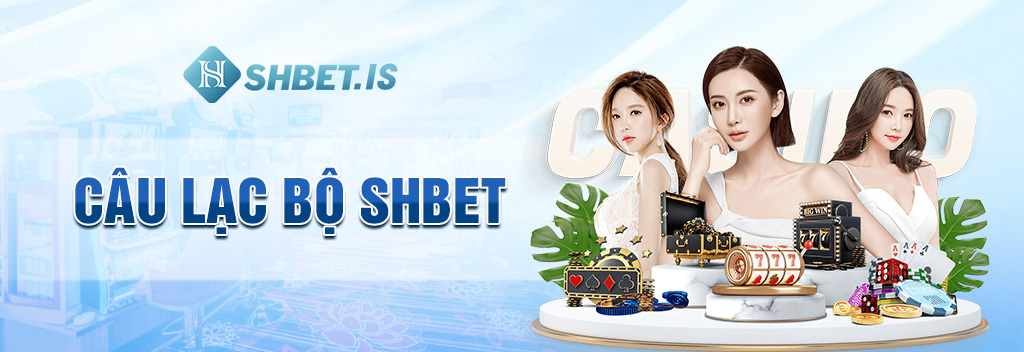 Câu-lạc-bộ-SHBET