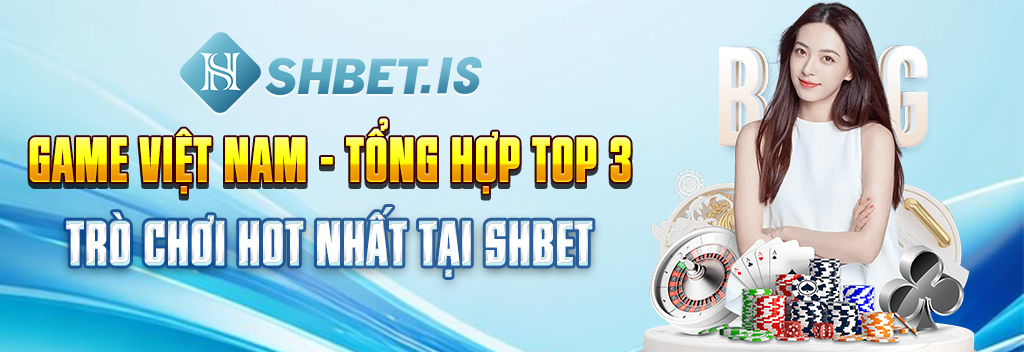 1 game viet nam tong hop top 3 tro choi hot nhat tai shbet