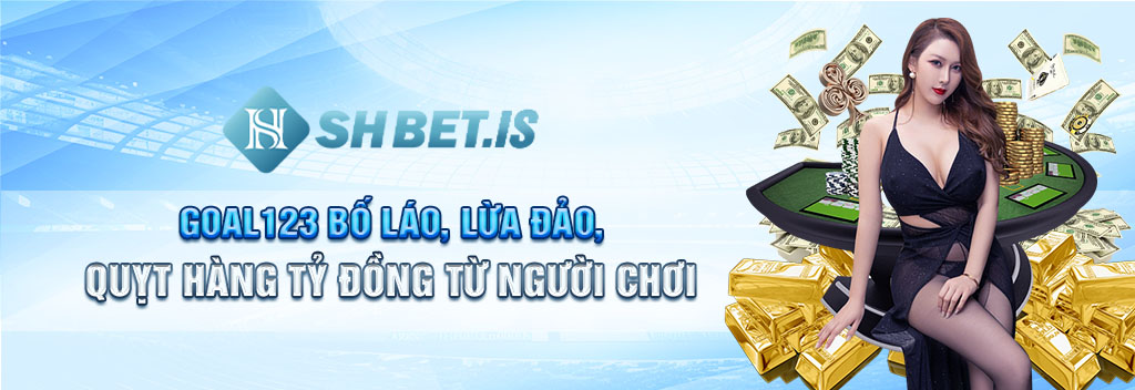 Goal123 Bố Láo, Lừa Đảo, Quỵt Hàng Tỷ Đồng Từ Người Chơi